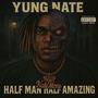 Half Man Half Amazing (Explicit)