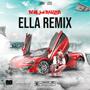 Ella (Remix) [Explicit]