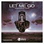 Let Me Go (Rockingrush Remix)