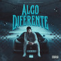 Algo Diferente (Explicit)