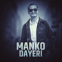 MANKO DAYERI