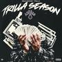 TRILLA SEASON (Explicit)