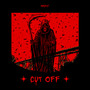 Cut Off (Explicit)