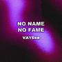 NO FAME (Explicit)