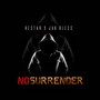 No Surrender (Explicit)