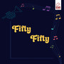 Fifty Fifty (Original Motion Picture Soundtrack)