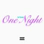 One Night (Explicit)