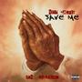 Save Me (Explicit)