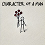 Character Of A Man (Demo)