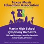 2015 Texas Music Educators Association (TMEA) : Martin High School Symphony Orchestra