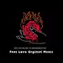 Fast Love Orginial Music