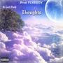THOUGHTS (feat. FCKBWOY!) [Explicit]