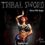 Tribal Sword (feat. Vane Martínez, Gloria Quiceno, Lucciano Bonelli, La Jarana & Alboreal Música)