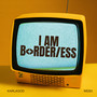 I am Borderless