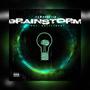 Brainstorm (feat. Only1Trust) [Explicit]