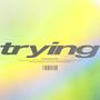 Trying (feat. John Jackson)