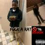 Fu*k a rat (Explicit)