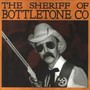 The Sheriff of Bottletone County