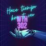 Hace Tiempo Kno T Veo (feat. wogga, Lilpa 302, Sceerre & Jonfiree) [Explicit]