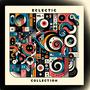 Eclectic Collection, Vol. 1