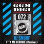 **** Me Geordie (Remixes)