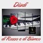 di Rosso e di Bianco