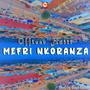 Mefri Nkoranza (Explicit)