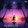 AWAKEN (Explicit)