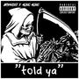 Told Ya (feat. Lil Ming Ming) [Explicit]