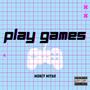 Play Games (Explicit)