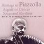 PUJOL, M.: Suite del Plata, No. 1 / Elegia por la muerte de un tanguero / PIAZZOLLA: 5 Piezas (excer