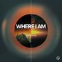 Where i am (Original Motion Picture Soundtrack)