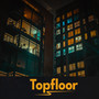 Topfloor (Explicit)