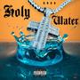 Holy Water (Explicit)