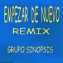 Empezar De Nuevo (Remix) [Remix]