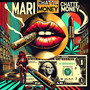 Mari, Chatte, Money (Explicit)