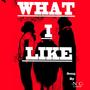 What I like (Explicit)