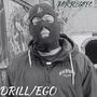 DRILL-EGO (feat. Zkorpy) [Explicit]