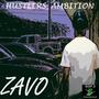 HUSTLERS AMBITION (feat. ZAVO) [Explicit]