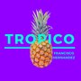 Tropico