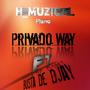 Privado Way (feat. Busta de Djay)
