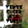 Verte Coger Ese Vuelo