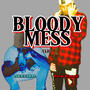 Bloody Mess (feat. Fire Emoji) [Explicit]