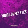 Your Lovely Eyes