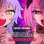 Daidaidaidaidaikirai (Cover Español) [Explicit]