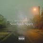 Southside Spirit (Explicit)