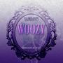 Woozy (Explicit)