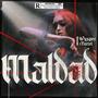 Maldad (feat. Yariel) [Explicit]