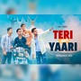 Teri Meri Yaari