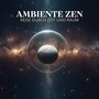 Ambiente Zen Reise durch Zeit und Raum